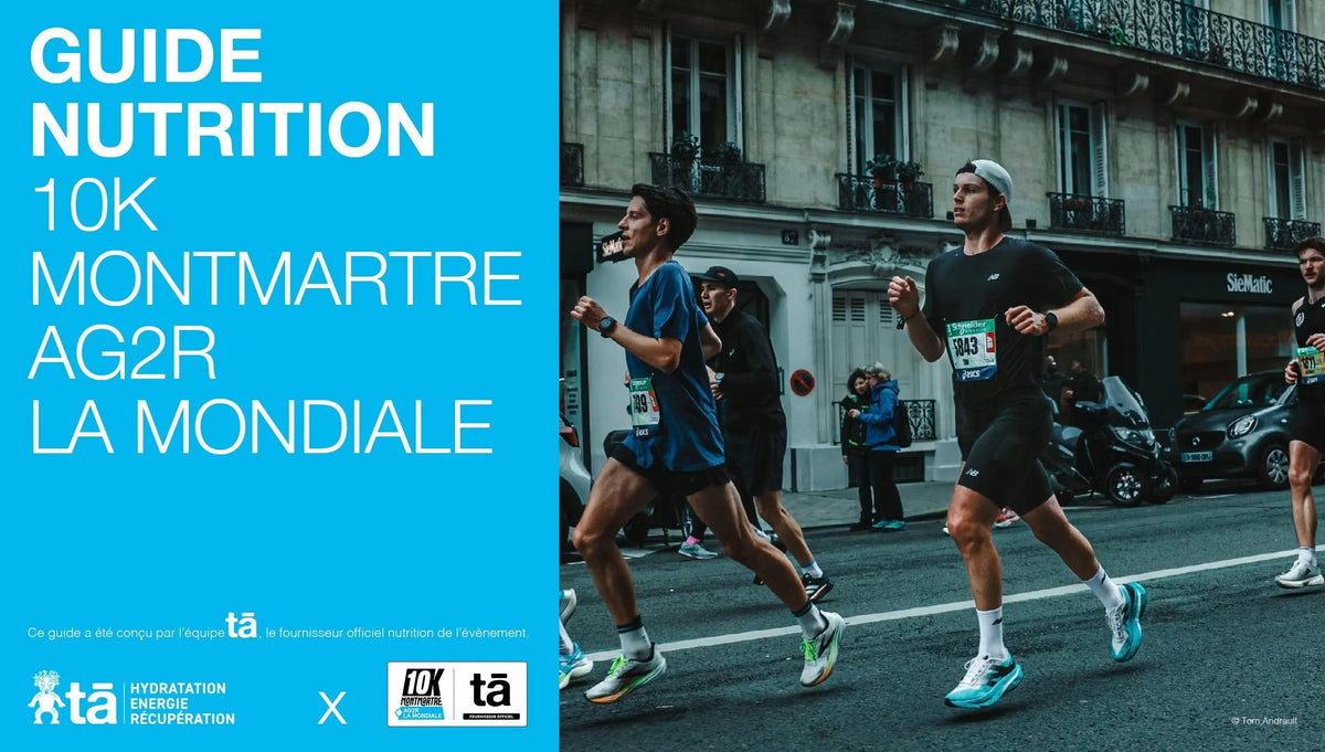 Guide Nutrition 10k Montmartre Tā Energy