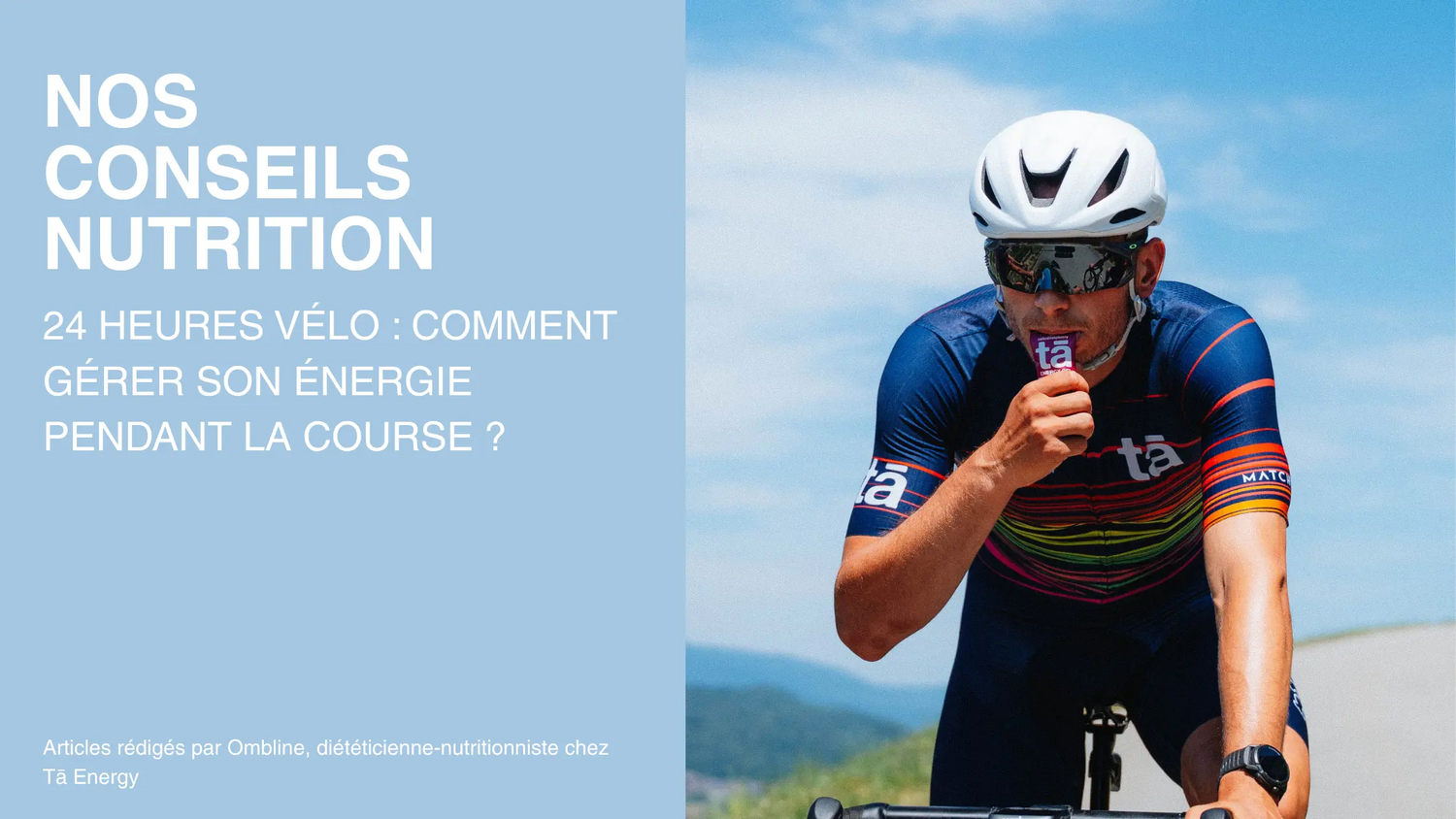 24 Heures Vélo : comment gérer son énergie pendant la course ? Tā Energy