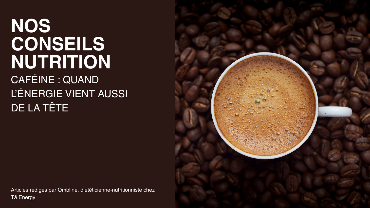 Caféine : quand l’énergie vient aussi de la tête