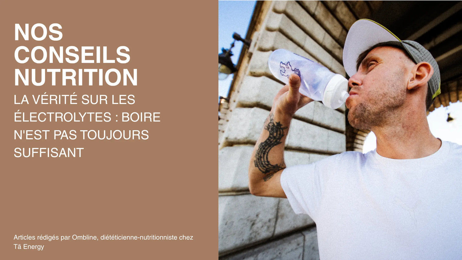 La vérité sur les électrolytes : boire n’est pas toujours suffisant Tā Energy